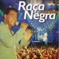  Raça Negra 